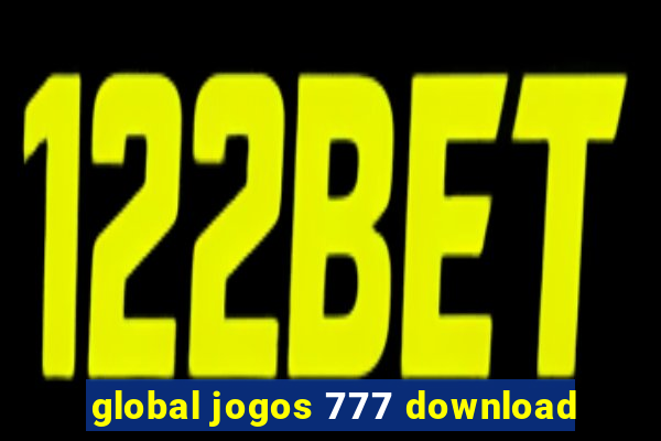 global jogos 777 download